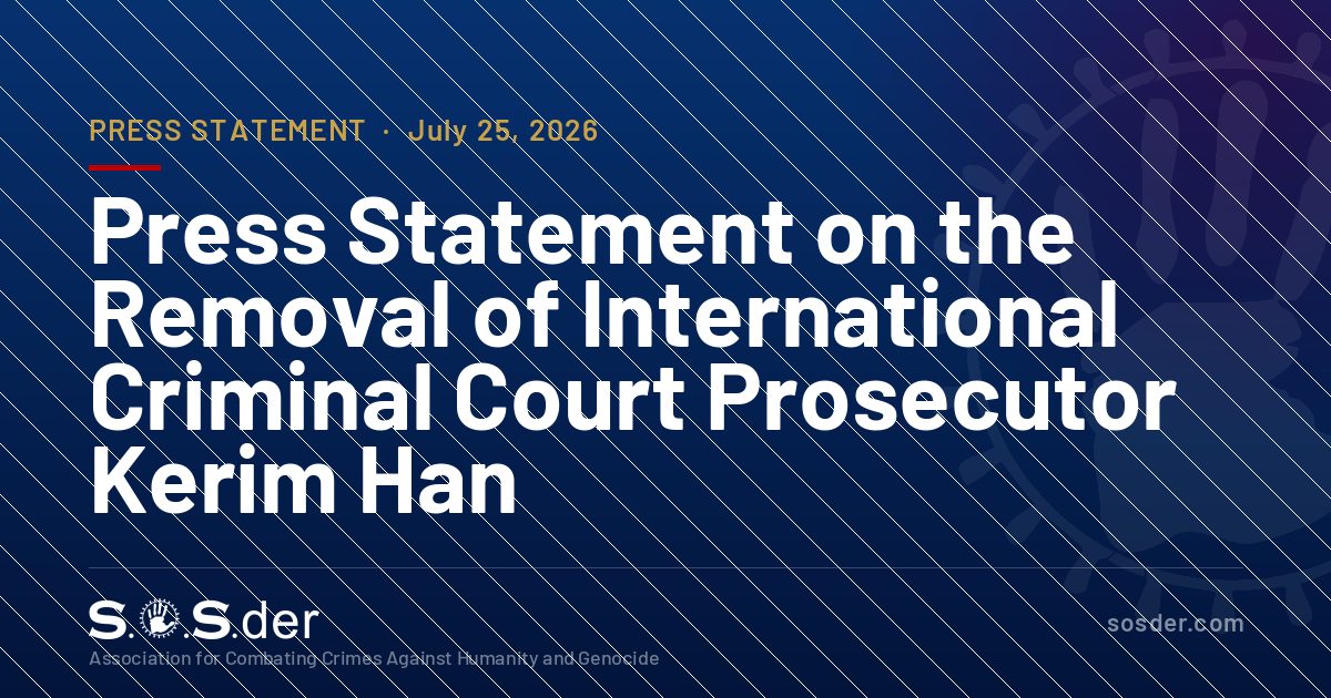 Press Statement on the Removal of International Criminal Court Prosecutor Kerim Han — S.O.S.der