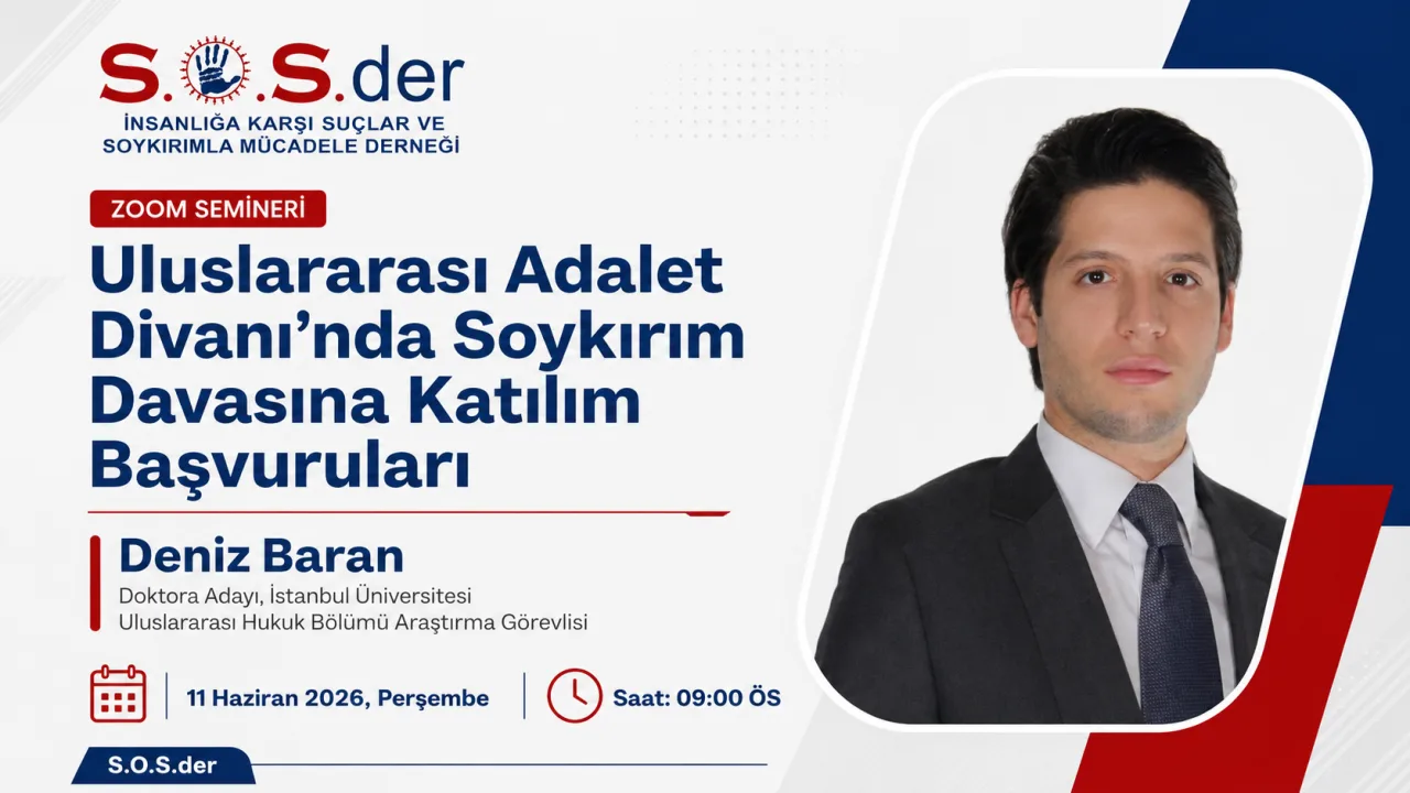 Uluslararası Adalet Divanı’nda Soykırım Davasına Katılım Başvuruları – Deniz Baran — S.O.S.der
